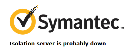 Isolation server is probably down